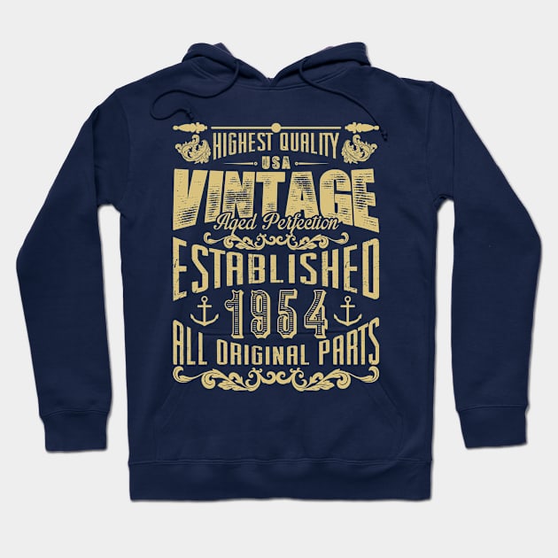 Highest quality USA vintage aged perfection established 1954 all original parts Hoodie by variantees